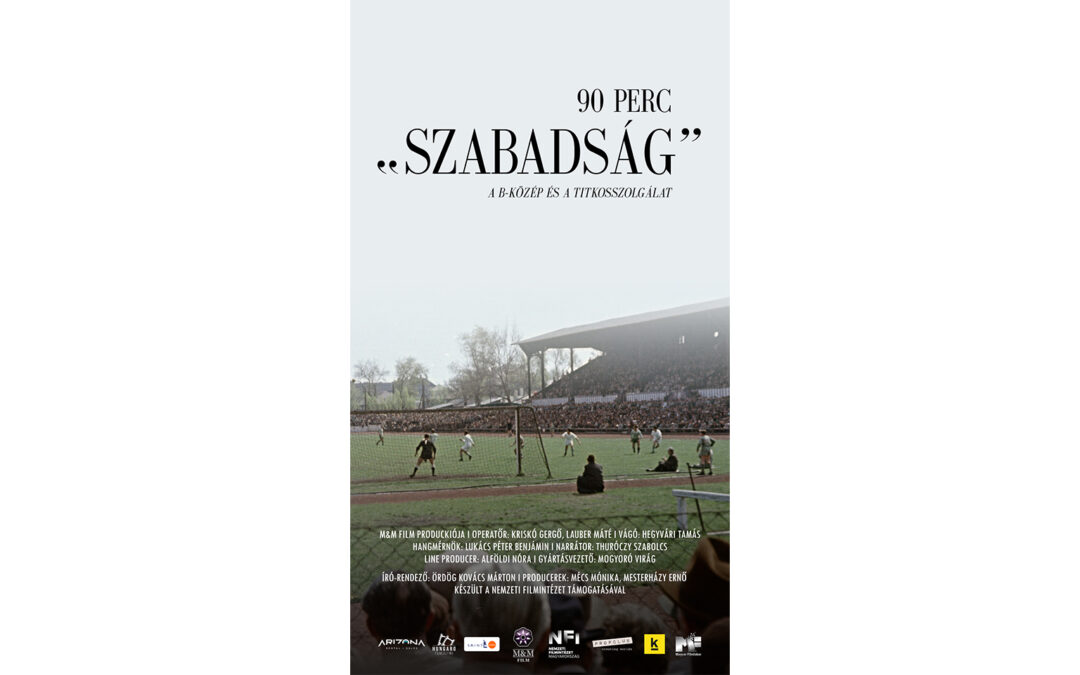 90 perc „szabadság” A B-közép és a titkosszolgálat