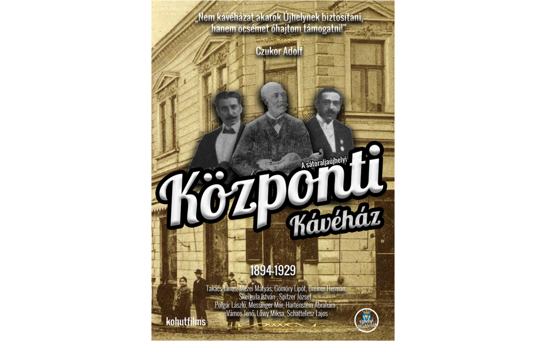 A sátoraljaújhelyi Központi Kávéház története
